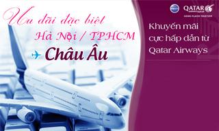 Khuyến mãi đặc biệt đến Châu Âu và Mỹ - Qatar Airways