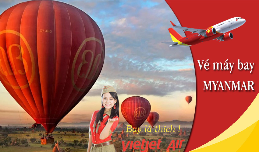 ve-may-bay-myanmar-vietjet